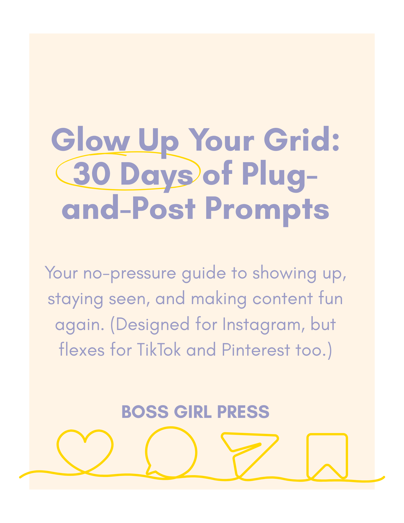 Glow Up Your Grid: 30 Days of Plug-and-Post Prompts